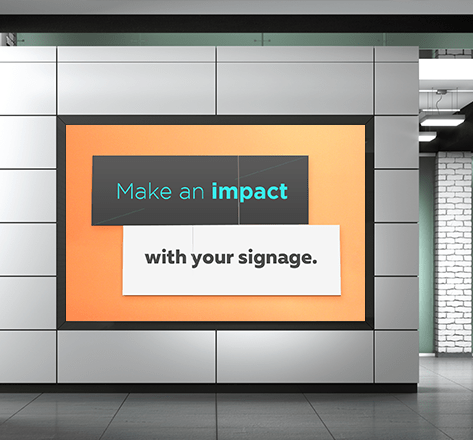 A digital signage TV with two boxes of text saying "Make an impact with your signage."